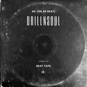 DrillnSoul Volume 1