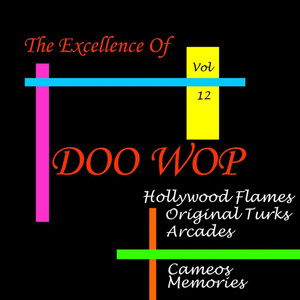 Doo Wop Excellence Vol 12