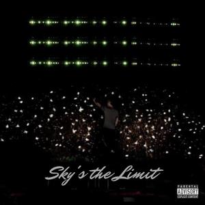 Sky's The Limit (Explicit)