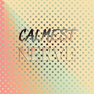 Calmest Nerve