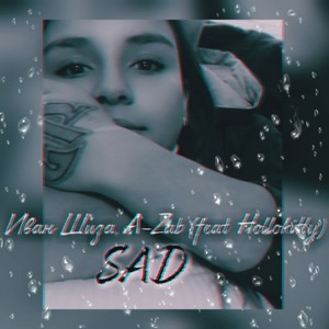 Sad (Explicit)