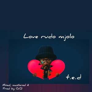 Love, Rudo, Mjolo (Explicit)