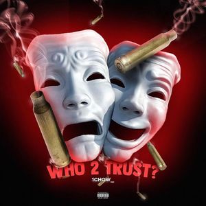 Who 2 Trust?