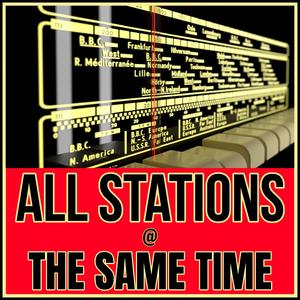 All Stations @ The Same Time