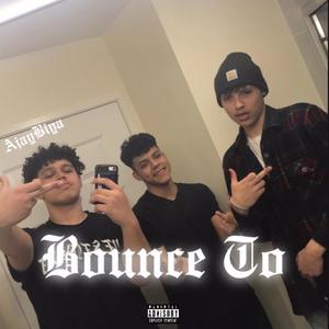 Bounce To (Explicit)