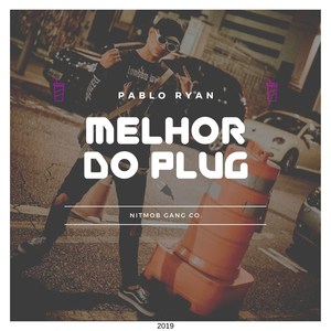 Melhor do Plug(Freestyle)