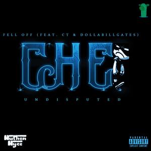 Fell Off (feat. C T & DollaBillGates) [Explicit]