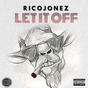 Let It Off (Explicit)