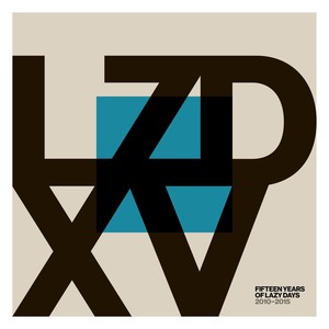 LZD XV: Fifteen Years of Lazy Days (2010-2015)