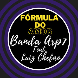 Banda ARP7 - Fórmula do Amor