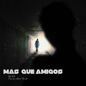 Mas Que Amigos (Explicit)