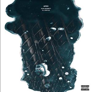 Apex (feat. Al Hostile) (Explicit)