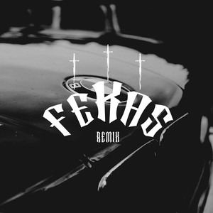 Fekas (Remix) [Explicit]