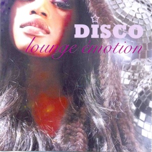 Disco Lounge Emotion