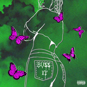Buss It (Explicit)