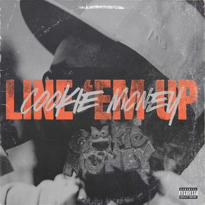 Line 'Em Up (Explicit)