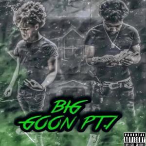 Big Goon Pt. #1 (Explicit)