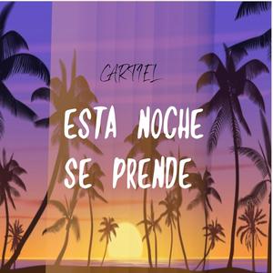 Esta noche se prende