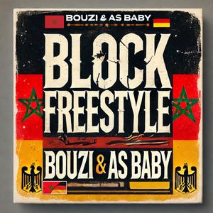 BLOCK FREESTYLE #1 (Explicit)