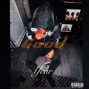 Good Year (Explicit)