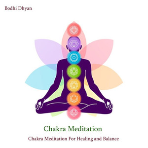 Chakra Meditation For Healing and Balance