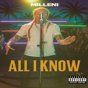 ALL I KNOW (Explicit)