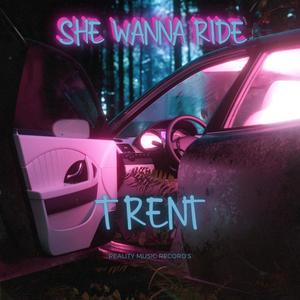 She Wanna Ride