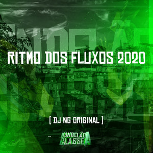 Ritmo dos Fluxos 2020 (Explicit)