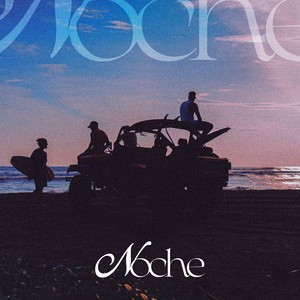 Noche (Explicit)