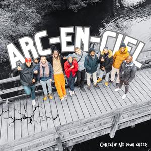 Arc-en-ciel (feat. Jay Rhema, Mij Ases, B3 YOURSELF, Eliah, New Day Collective, Kevzer Godson, Doris Ndaye & Thieless Meck)