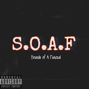 S.O.A.F (Explicit)