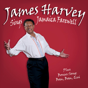 James Harvey Sings Jamaica Farewell