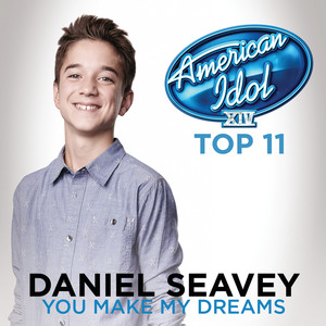 You Make My Dreams (American Idol Season 14)