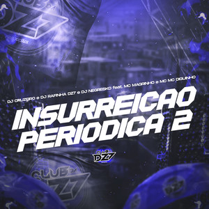 INSURREIÇÃO PERIÓDICA 2 (Explicit)