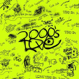 2000's Love (Explicit)