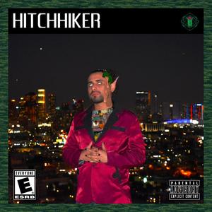 HITCHHIKER (Explicit)