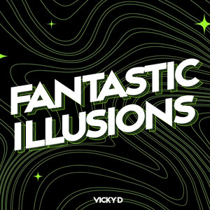 Fantastic Illusions