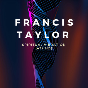 Spiritual Vibration (432 Hz)