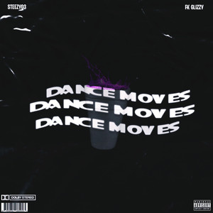 Dance Moves (Explicit)