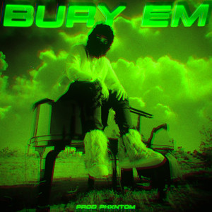 Bury Em (Slowed & Reverb) (Explicit)