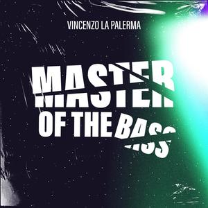 Master of the Bass (Radio Edit)