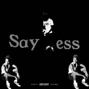 SayLess (Explicit)