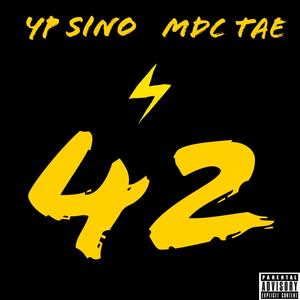 42 (feat. MDC Tae) [Explicit]