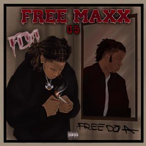 Free Maxx (Explicit)