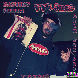 Rxg7rkint Presents: Ttb-Sides (Explicit)