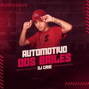 AUTOMOTIVO DOS BAILES (Explicit)