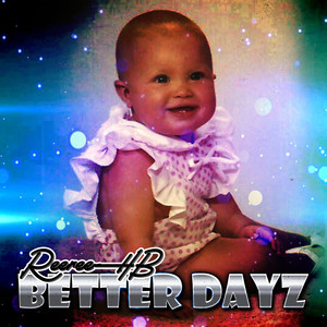 Better Dayz (Explicit)