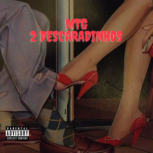 MTG 2 DESCARADINHOS (Explicit)