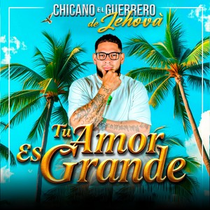 Tu Amor Es Grande