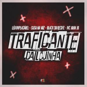 Traficante Da Lojinha (Explicit)